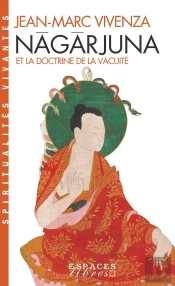 Nâgârjuna Et La Doctrine De La Vacuité