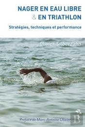 Nager En Eau Libre Et En Triathlon : Stratégies, Techniques Et Performance