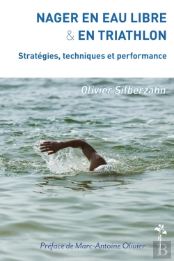 Bertrand.pt - Nager En Eau Libre Et En Triathlon : Stratégies, Techniques Et Performance