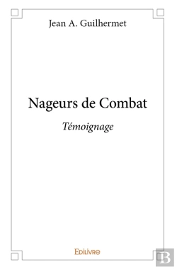 Bertrand.pt - Nageurs De Combat : Témoignage