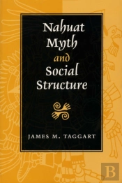 Nahuat Myth And Social Structure