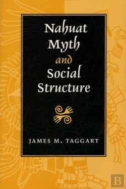 Bertrand.pt - Nahuat Myth And Social Structure