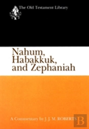 Nahum, Habakkuk, And Zephaniah