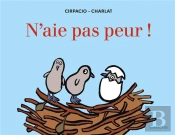 N'Aie Pas Peur !