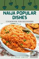 Naija Popular Dishes