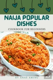 Naija Popular Dishes