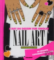Nail Art ; 25 Projets Pour Être À La Mode Jusqu'Au Bout Des Ongles