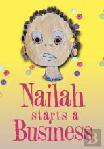 Nailah Starts A Business