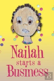 Nailah Starts A Business
