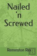 Nailed 'N Screwed