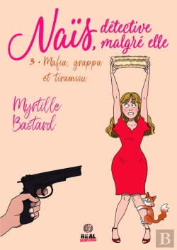 Bertrand.pt - Naïs, Détective Malgré Elle Tome 3 : Mafia, Grappa Et Tiramisu