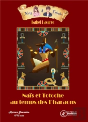 Naïs Et Totoche Au Temps Des Pharaons
