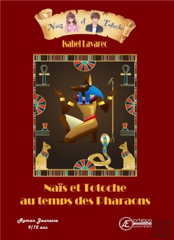 Bertrand.pt - Naïs Et Totoche Au Temps Des Pharaons