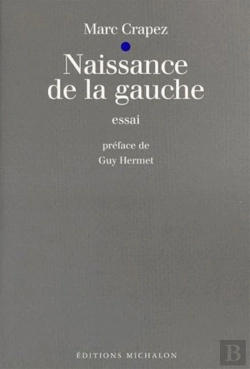 Bertrand.pt - Naissance De La Gauche