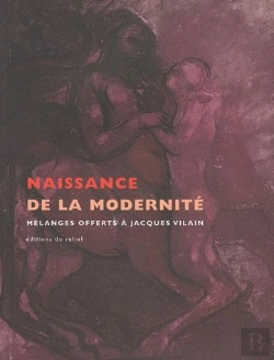 Bertrand.pt - Naissance De La Modernité ; Mélanges Offerts À Jacques Vilain