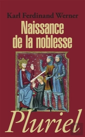 Naissance De La Noblesse