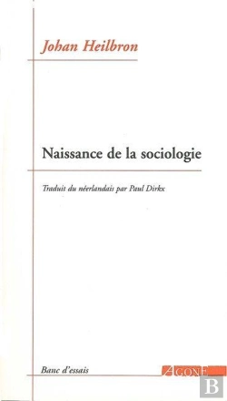 Bertrand.pt - Naissance De La Sociologie