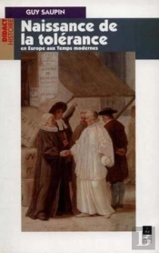 Naissance De La Tolérance En Europe Aux Temps Modernes