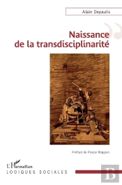 Naissance De La Transdisciplinarité