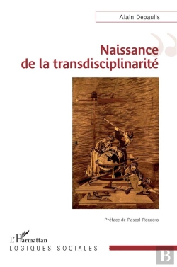 Bertrand.pt - Naissance De La Transdisciplinarité