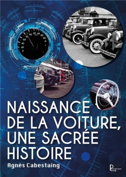 Bertrand.pt - Naissance De La Voiture, Une Sacrée Histoire