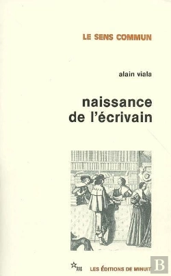 Bertrand.pt - Naissance De L'Écrivain ; Sociologie De La Littérature À L'Âge Classique