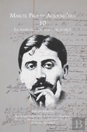 Naissance Du Texte Proustien