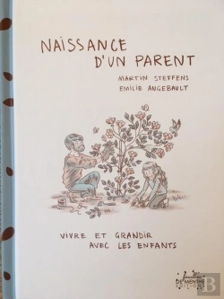 Bertrand.pt - Naissance D'Un Parent : Vivre Et Grandir Avec Les Enfants