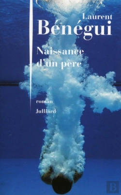 Bertrand.pt - Naissance D'Un Père
