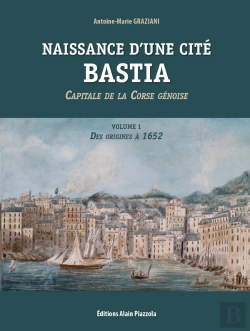 Bertrand.pt - Naissance D'Une Cité: Bastia