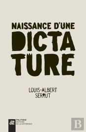Naissance D'Une Dictature