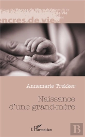 Naissance D'Une Grand-Mère