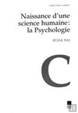 Bertrand.pt - Naissance D'Une Science Humaine : La Psychologie
