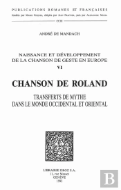 Naissance Et Developpement De La Chanson De Geste En Europe
