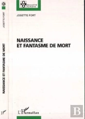 Naissance Et Fantasme De Mort