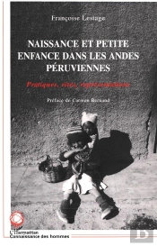 Naissance Et Petite Enfance Dans Les Andes Peruviennes