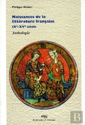 Naissances De La Littérature Française Ix-Xv Siècle