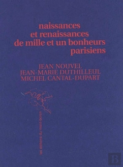 Bertrand.pt - Naissances Et Renaissances De Mille Et Un Bonheurs Parisiens