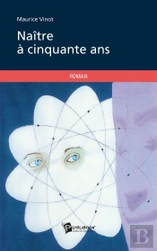 Naître À Cinquante Ans