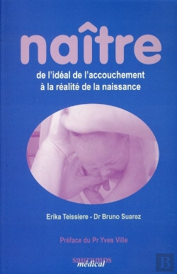 Bertrand.pt - Naître De L'Idéal De L'Accouchement À La Réalité De La Naissance