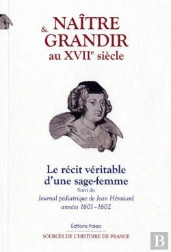 Bertrand.pt - Naitre Et Grandir Au Xviie Siecle