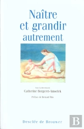 Naître Et Grandir Autrement
