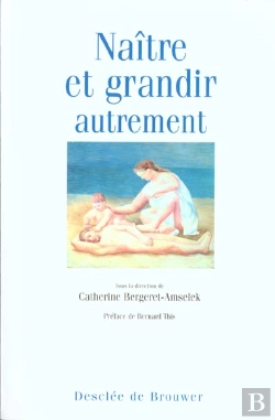 Bertrand.pt - Naître Et Grandir Autrement