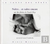 Naître... Et Naître Encore