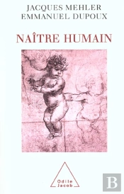 Naitre Humain ; Edition 2002