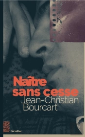 Naître Sans Cesse