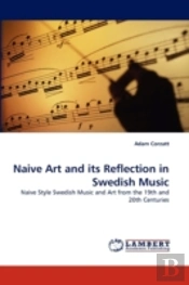 Naive Art And Its Reflection In Swedish Music