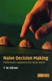 Naive Decision Making