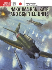 Nakajima B5n Â€˜Kateâ€™ And B6n Â€˜Jillâ€™ Units
