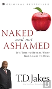Naked And Not Ashamed
